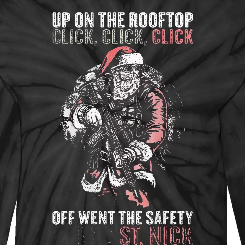 SANTA Up On The Rooftop Click Click Click Tie-Dye Long Sleeve Shirt