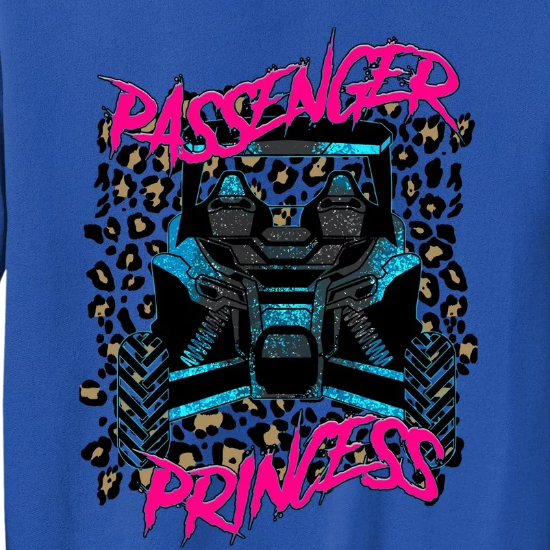 Sxs Utv Passenger Princess Adventure Offroad Tall Sweatshirt