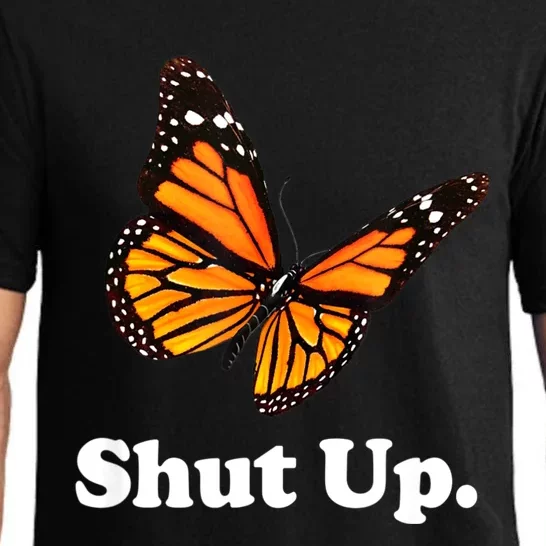 Shut Up Pretty Butterfly Funny Sarcastic Attitude Pajama Set