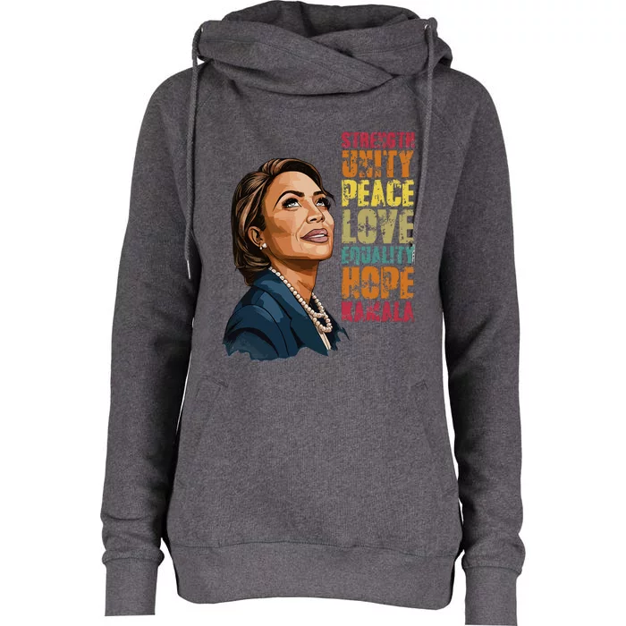 Strength Unity Peace Love Equality Hope Kamala Harris Womens Funnel Neck Pullover Hood