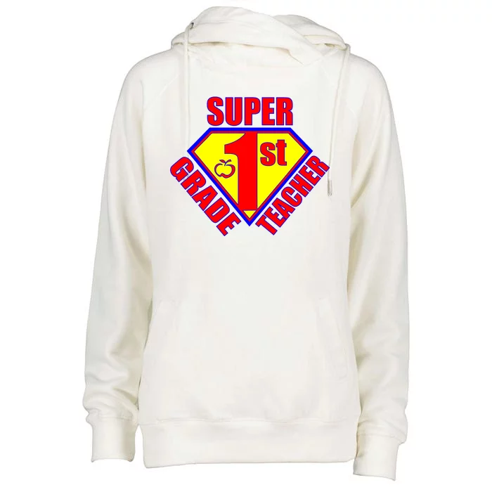 Super 1st Grade Teacher Womens Funnel Neck Pullover Hood