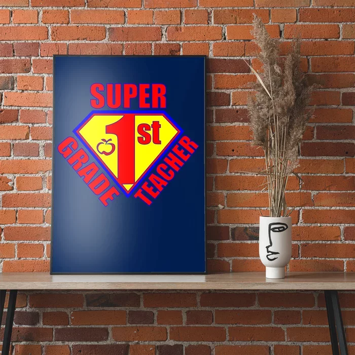 Super 1st Grade Teacher Poster