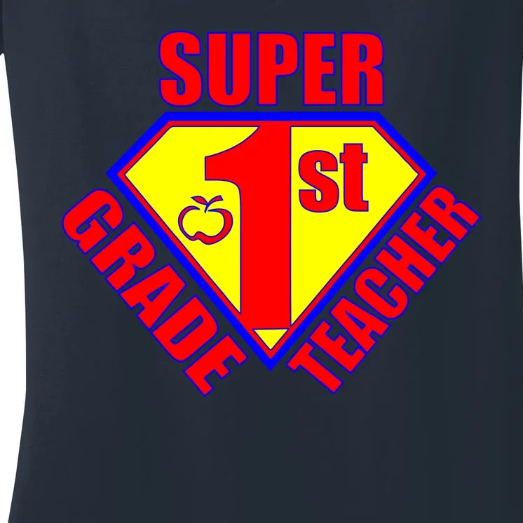 Super 1st Grade Teacher Women's V-Neck T-Shirt