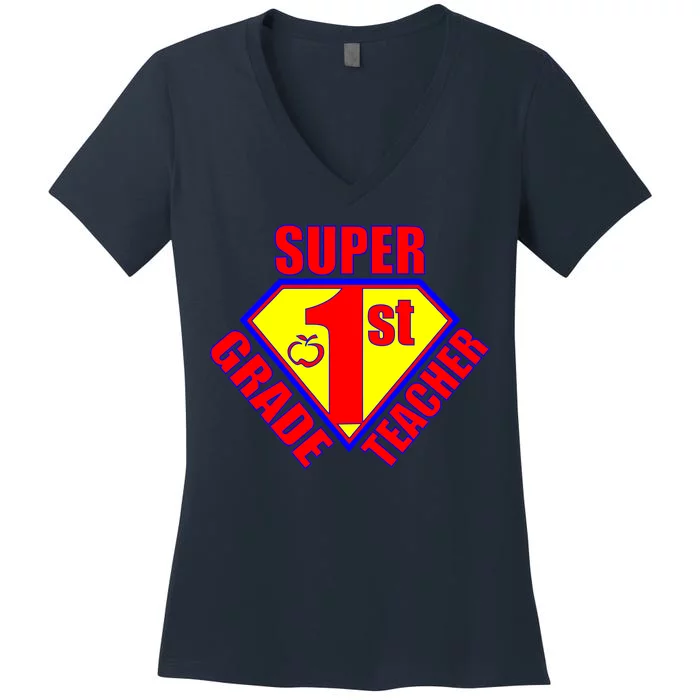 Super 1st Grade Teacher Women's V-Neck T-Shirt