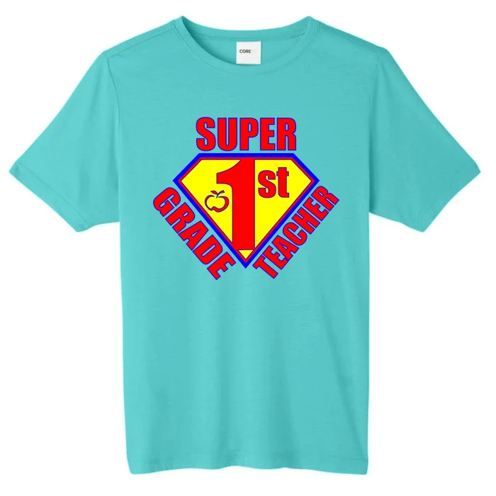 Super 1st Grade Teacher ChromaSoft Performance T-Shirt