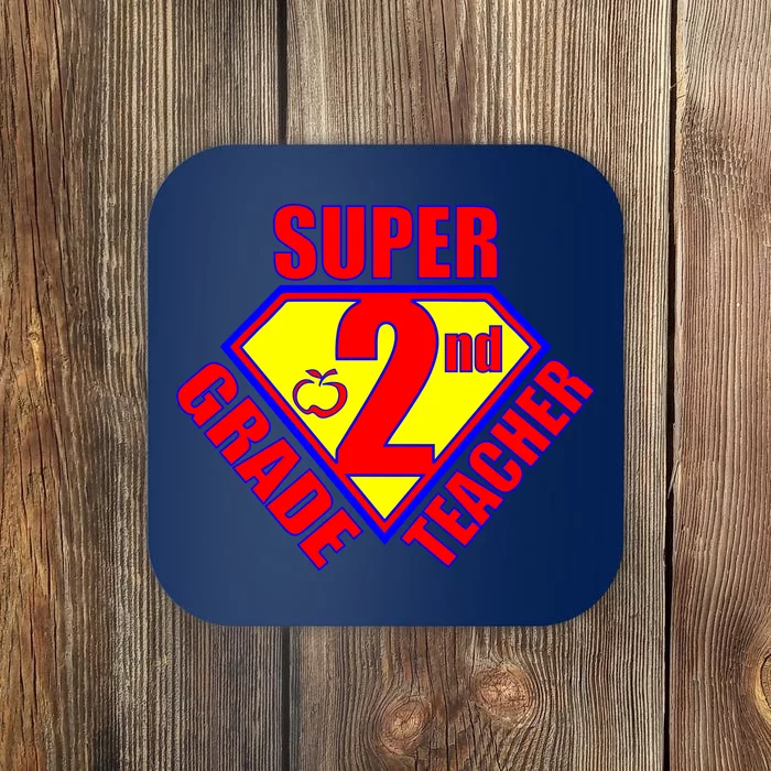 Super 2nd Grade Teacher Coaster