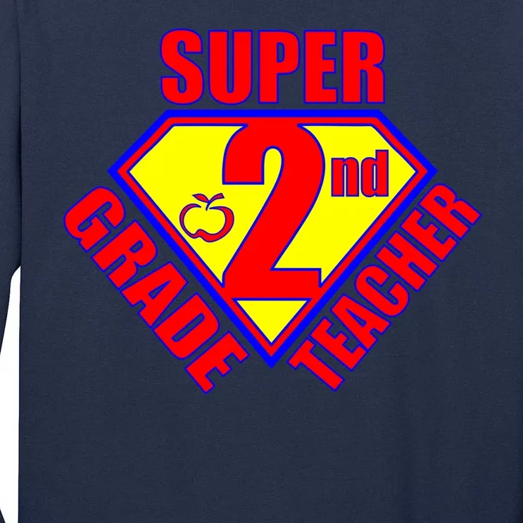 Super 2nd Grade Teacher Tall Long Sleeve T-Shirt