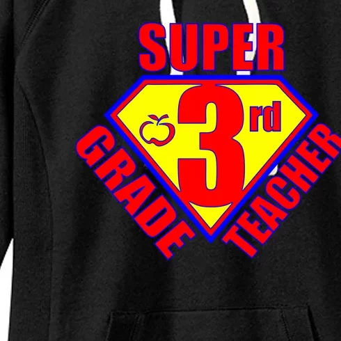 Super 3rd Grade Teacher Women's Fleece Hoodie