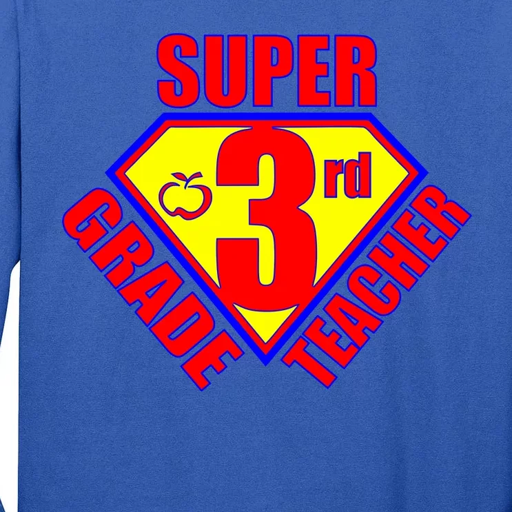 Super 3rd Grade Teacher Tall Long Sleeve T-Shirt