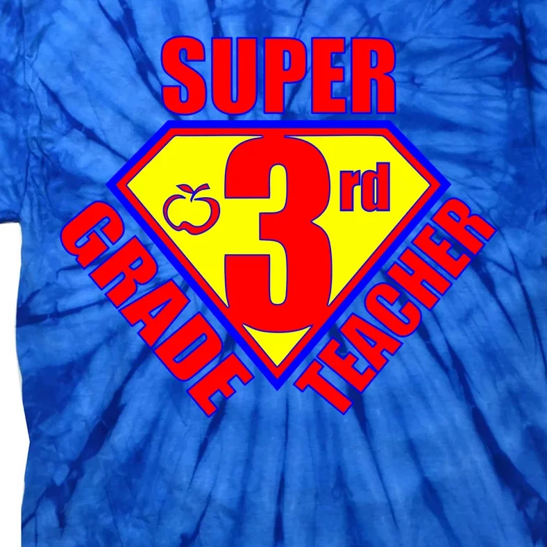 Super 3rd Grade Teacher Tie-Dye T-Shirt