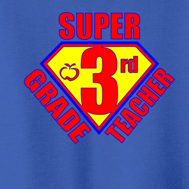 Super 3rd Grade Teacher Toddler T-Shirt