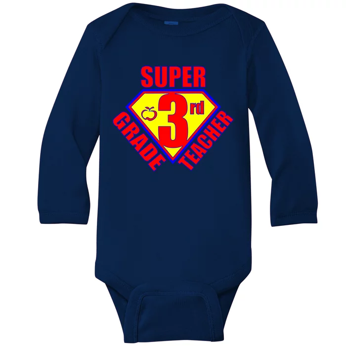 Super 3rd Grade Teacher Baby Long Sleeve Bodysuit