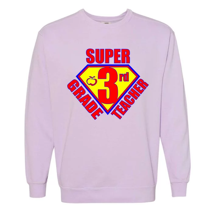 Super 3rd Grade Teacher Garment-Dyed Sweatshirt