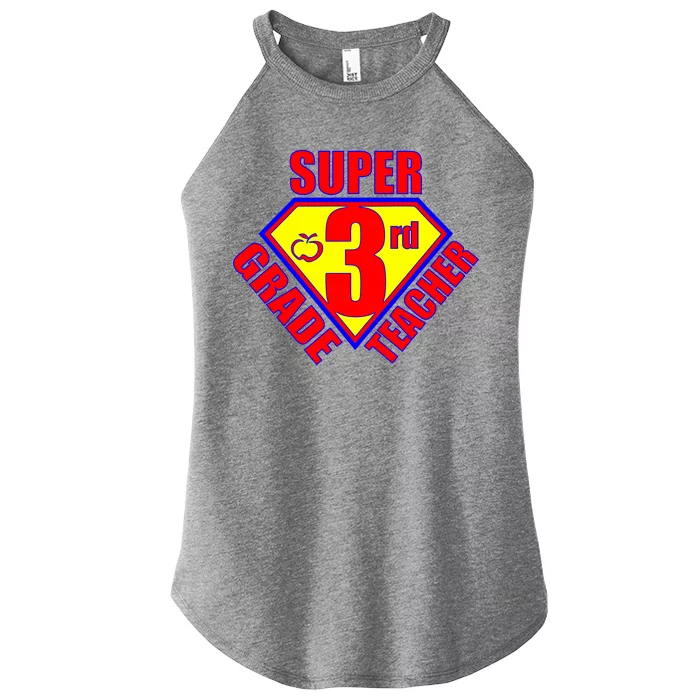 Super 3rd Grade Teacher Women’s Perfect Tri Rocker Tank