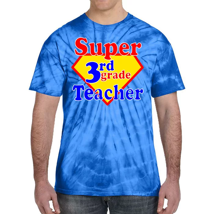 Super 3rd Grade Teacher Funny School Tie-Dye T-Shirt