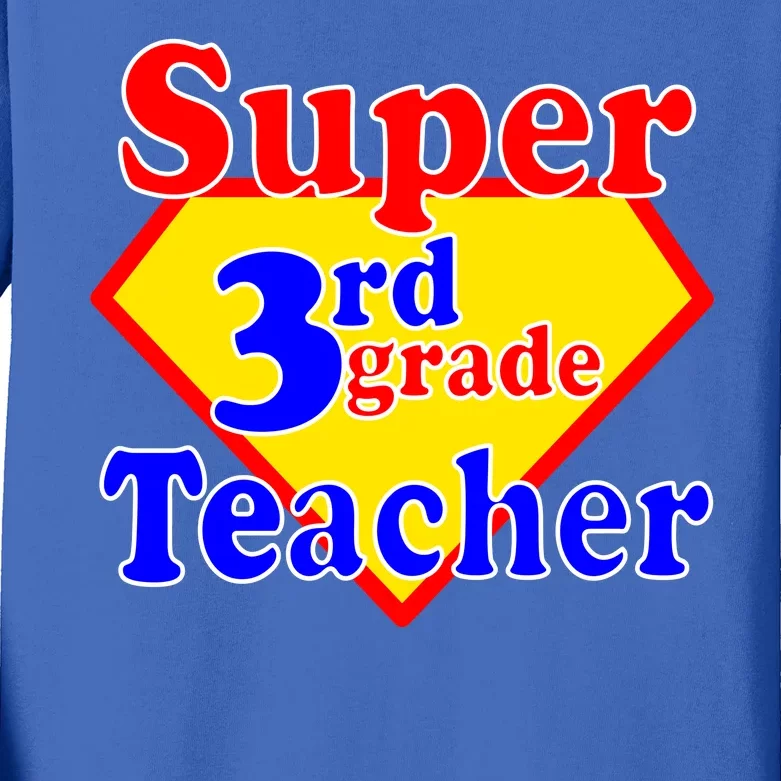 Super 3rd Grade Teacher Funny School Kids Long Sleeve Shirt