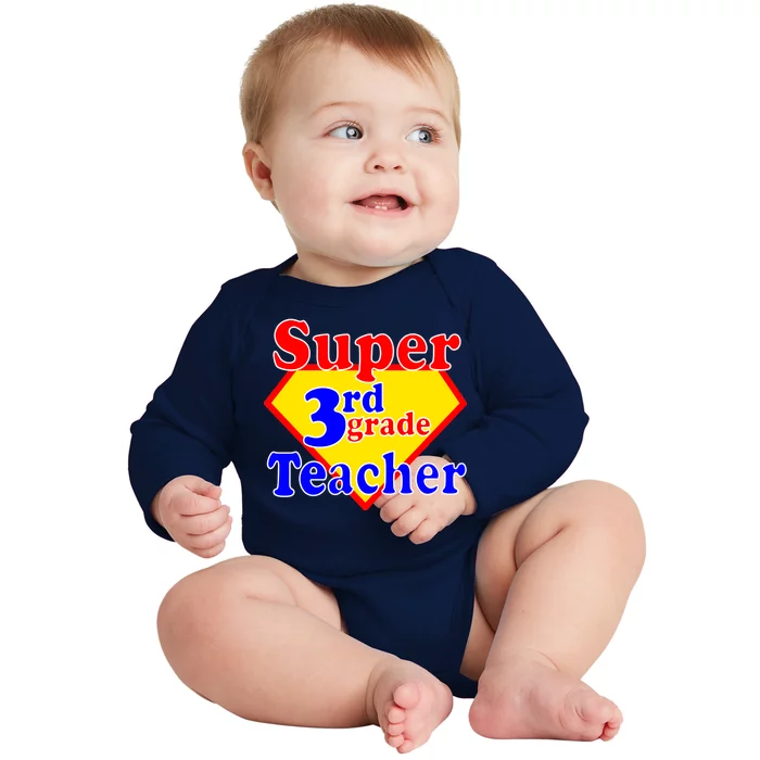 Super 3rd Grade Teacher Funny School Baby Long Sleeve Bodysuit