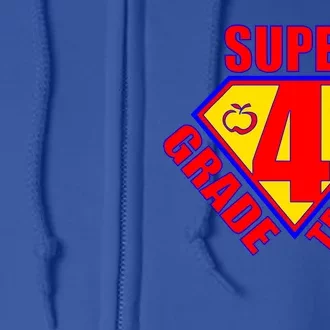 Super 4th Grade Teacher Full Zip Hoodie