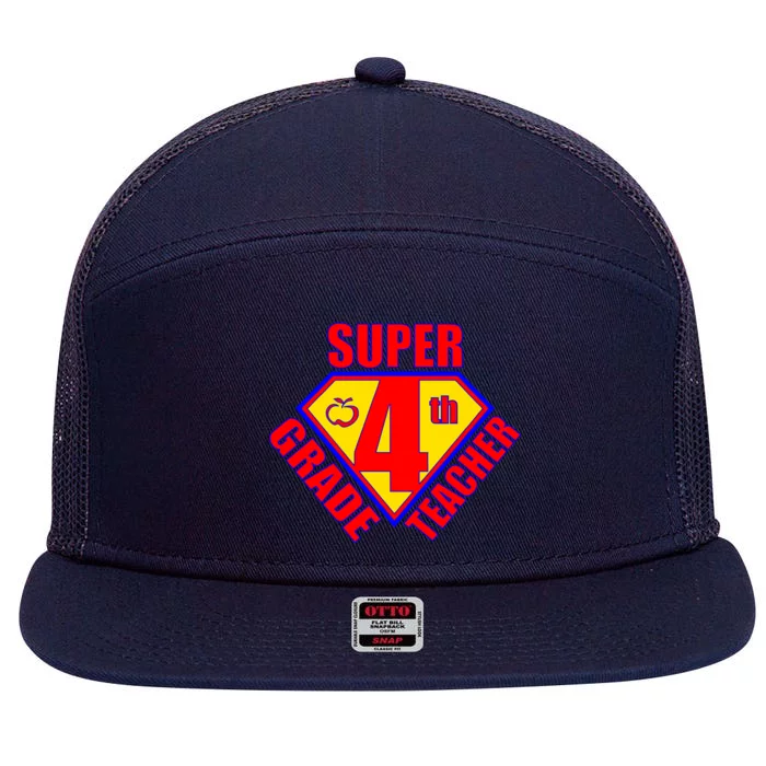 Super 4th Grade Teacher 7 Panel Mesh Trucker Snapback Hat