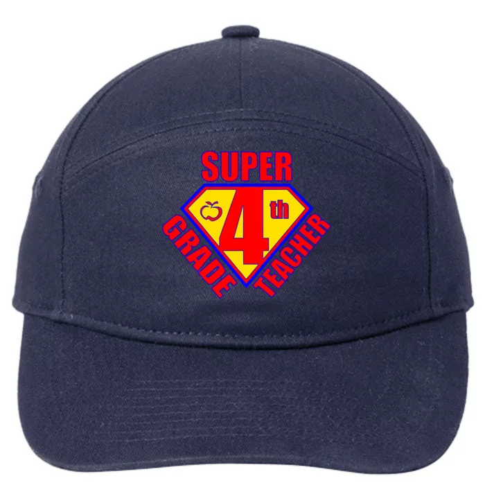 Super 4th Grade Teacher 7-Panel Snapback Hat