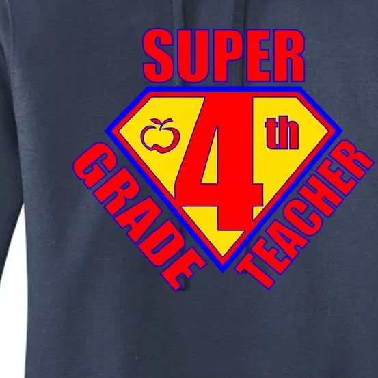 Super 4th Grade Teacher Women's Pullover Hoodie