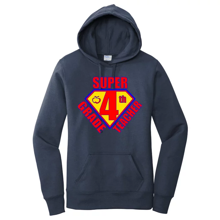 Super 4th Grade Teacher Women's Pullover Hoodie