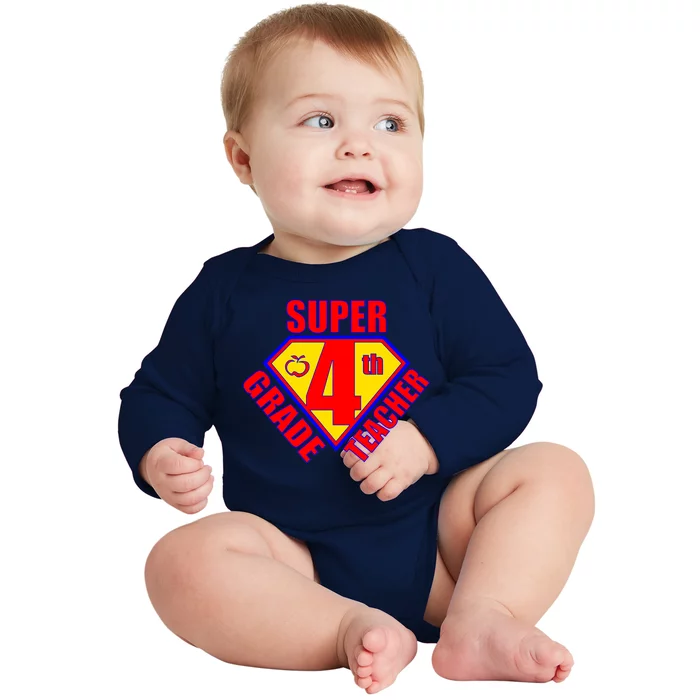 Super 4th Grade Teacher Baby Long Sleeve Bodysuit