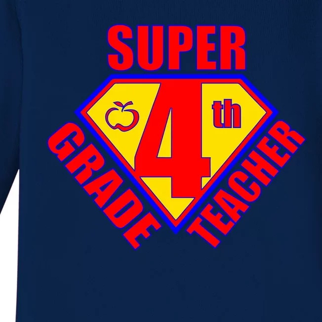 Super 4th Grade Teacher Baby Long Sleeve Bodysuit