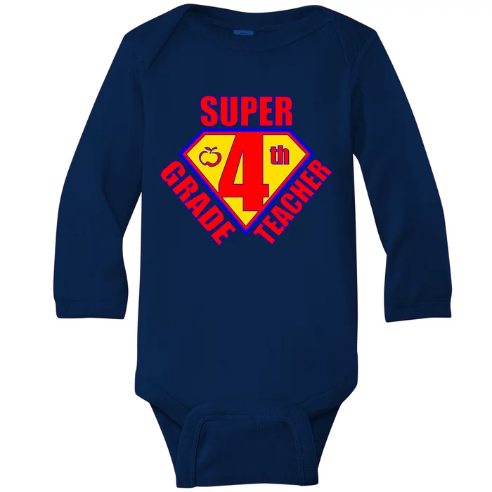 Super 4th Grade Teacher Baby Long Sleeve Bodysuit