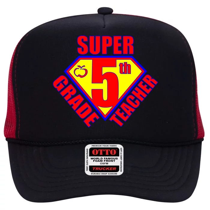 Super 5th Grade Teacher High Crown Mesh Trucker Hat