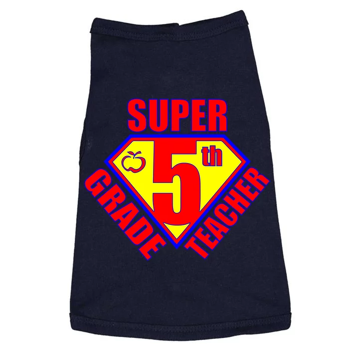 Super 5th Grade Teacher Doggie Tank