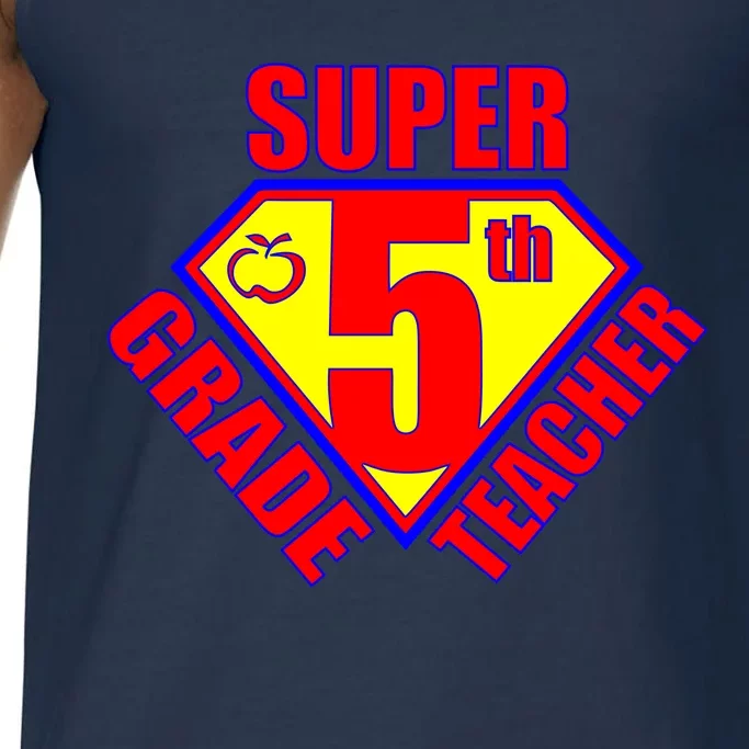 Super 5th Grade Teacher Comfort Colors® Tank Top