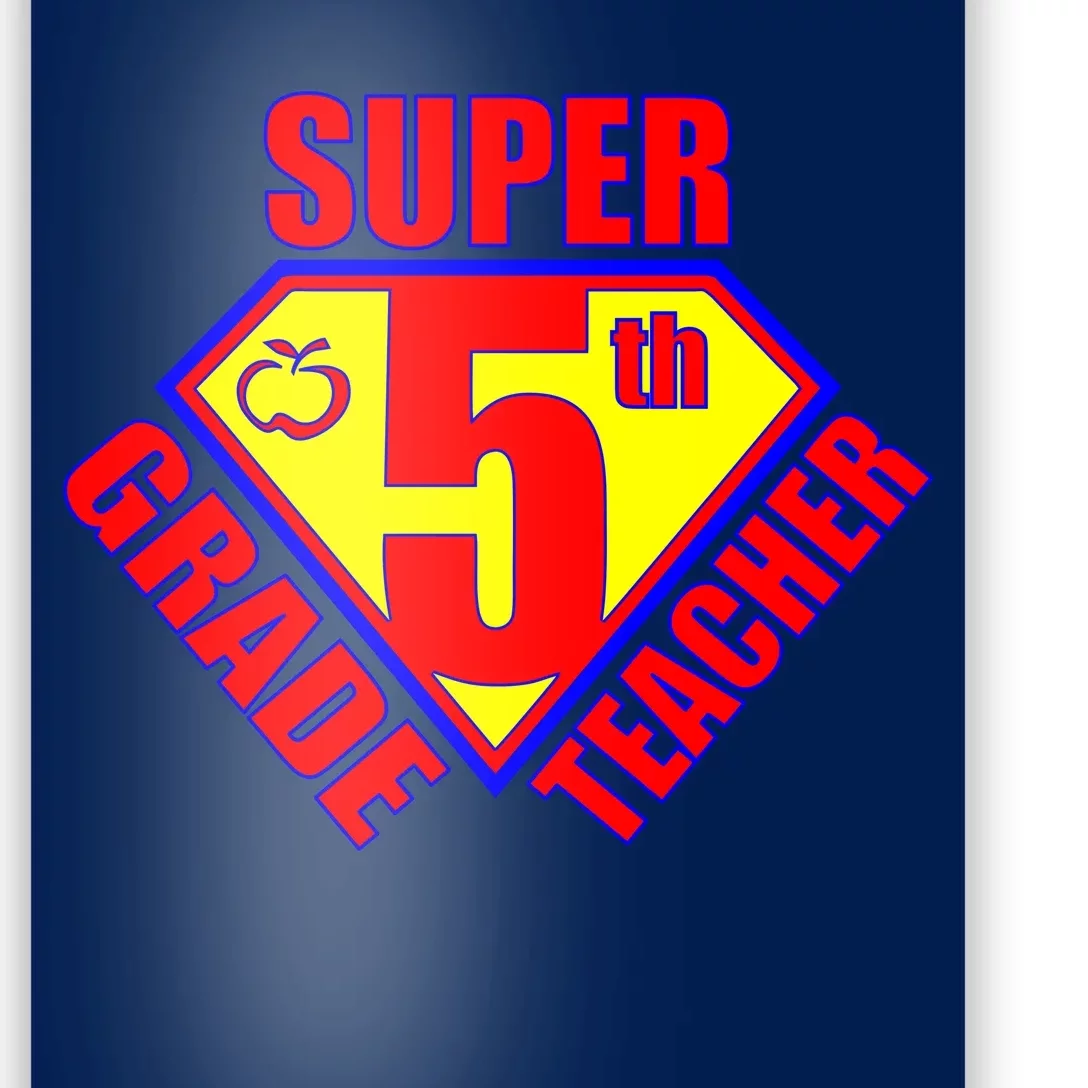 Super 5th Grade Teacher Poster