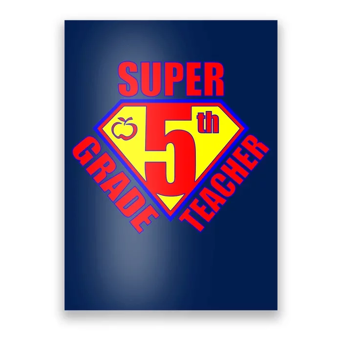 Super 5th Grade Teacher Poster