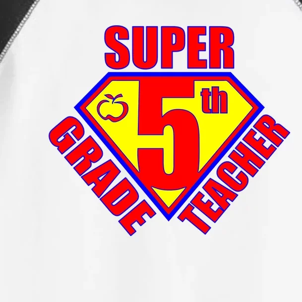 Super 5th Grade Teacher Toddler Fine Jersey T-Shirt