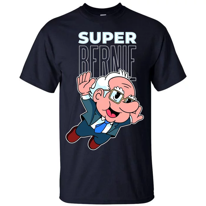 Super Bernie Sanders Tall T-Shirt