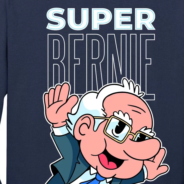 Super Bernie Sanders Tall Long Sleeve T-Shirt