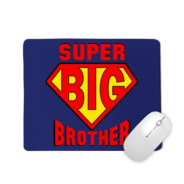 Super Big Brother Mousepad