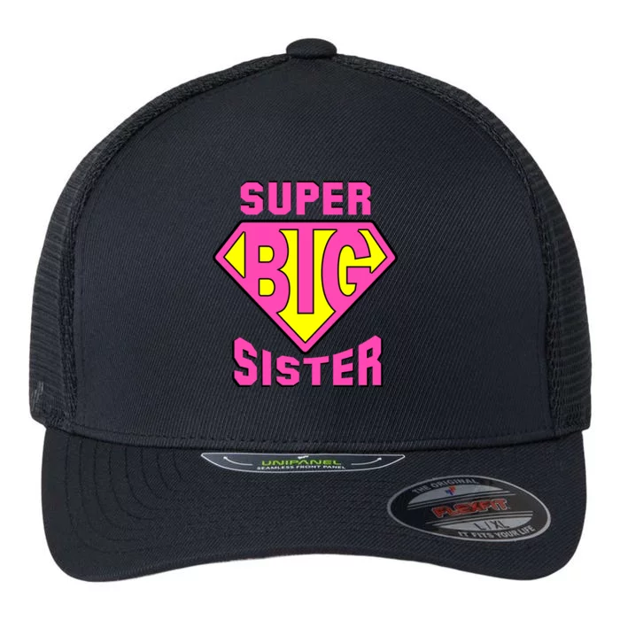 Super Big Sister Flexfit Unipanel Trucker Cap