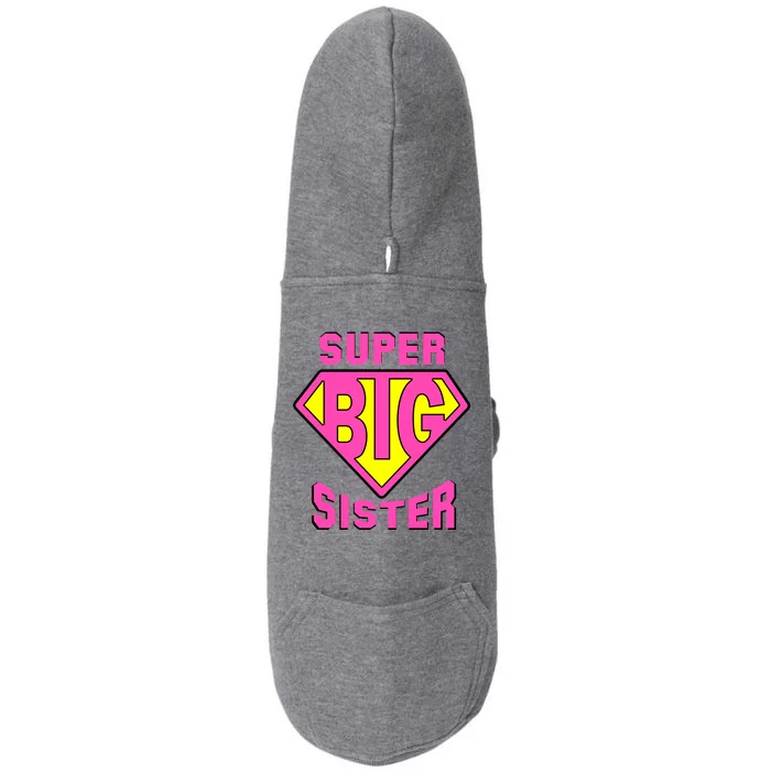 Super Big Sister Doggie 3-End Fleece Hoodie