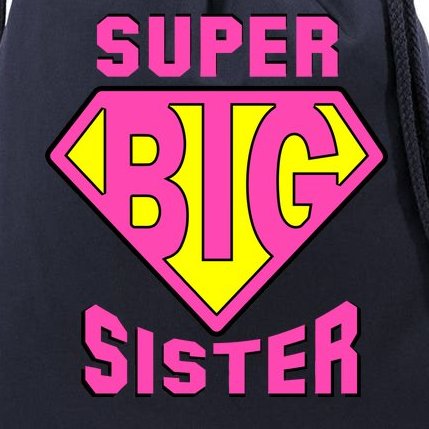 Super Big Sister Drawstring Bag
