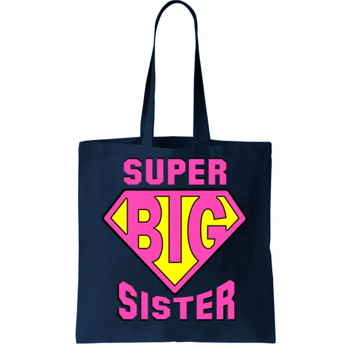 Super Big Sister Tote Bag