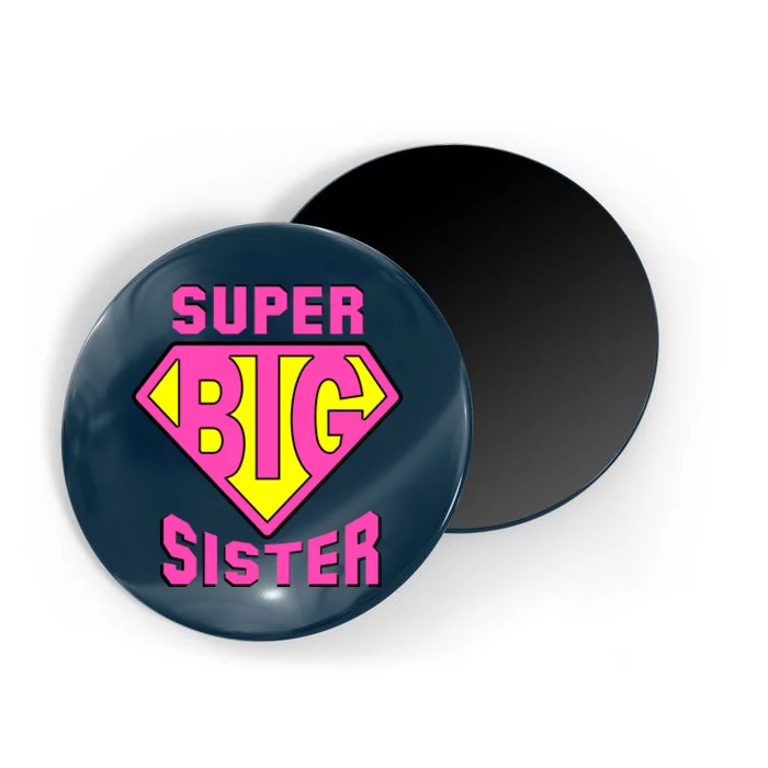 Super Big Sister Magnet