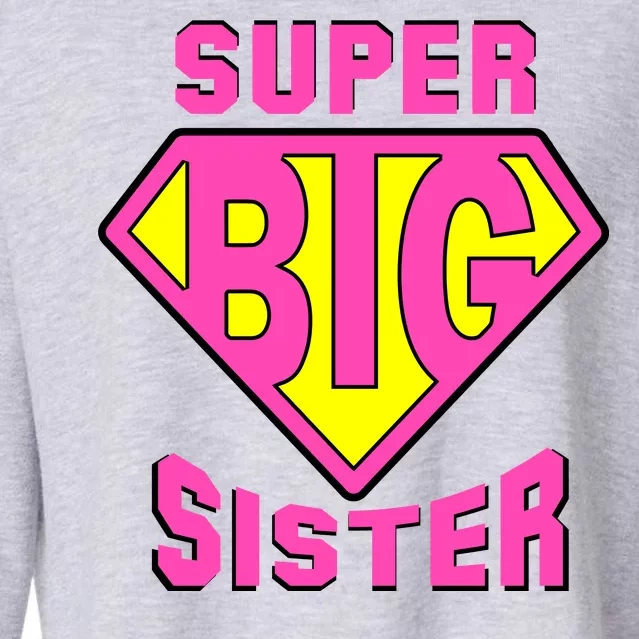 Super Big Sister Cropped Pullover Crew