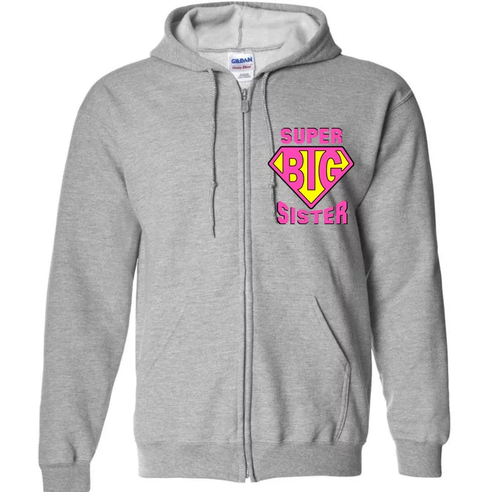 Super Big Sister Full Zip Hoodie