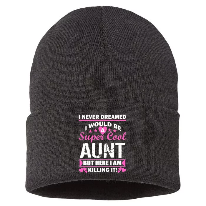 Super Cool Aunt Kiling It Sustainable Knit Beanie