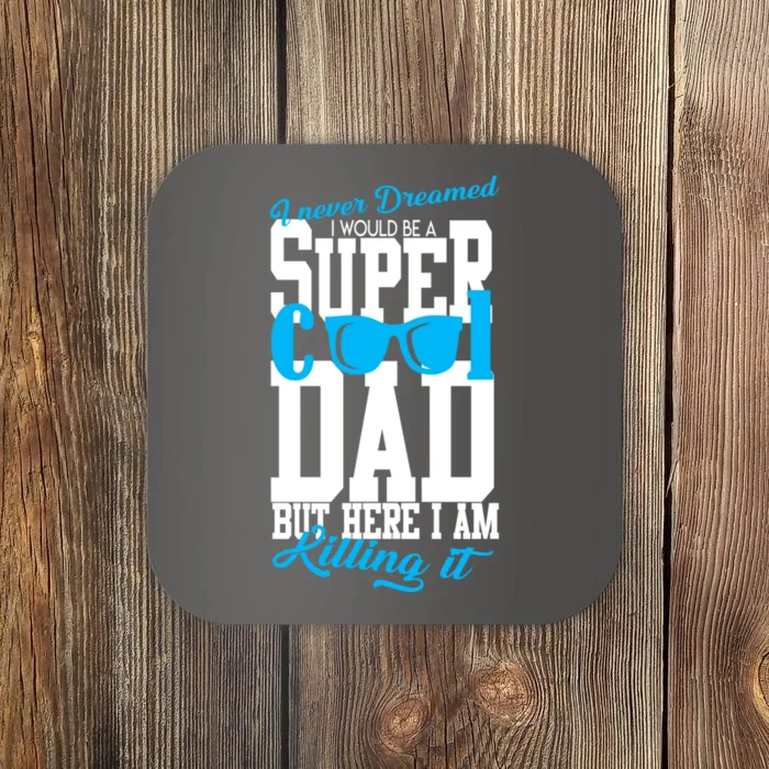 Super Cool Dad Coaster