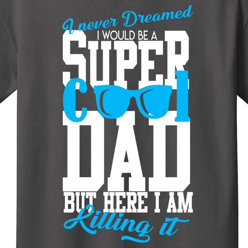 Super Cool Dad Kids T-Shirt