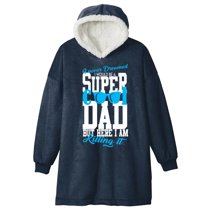 Super Cool Dad Hooded Wearable Blanket