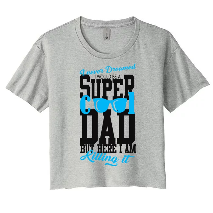 Super Cool Dad Women's Crop Top Tee